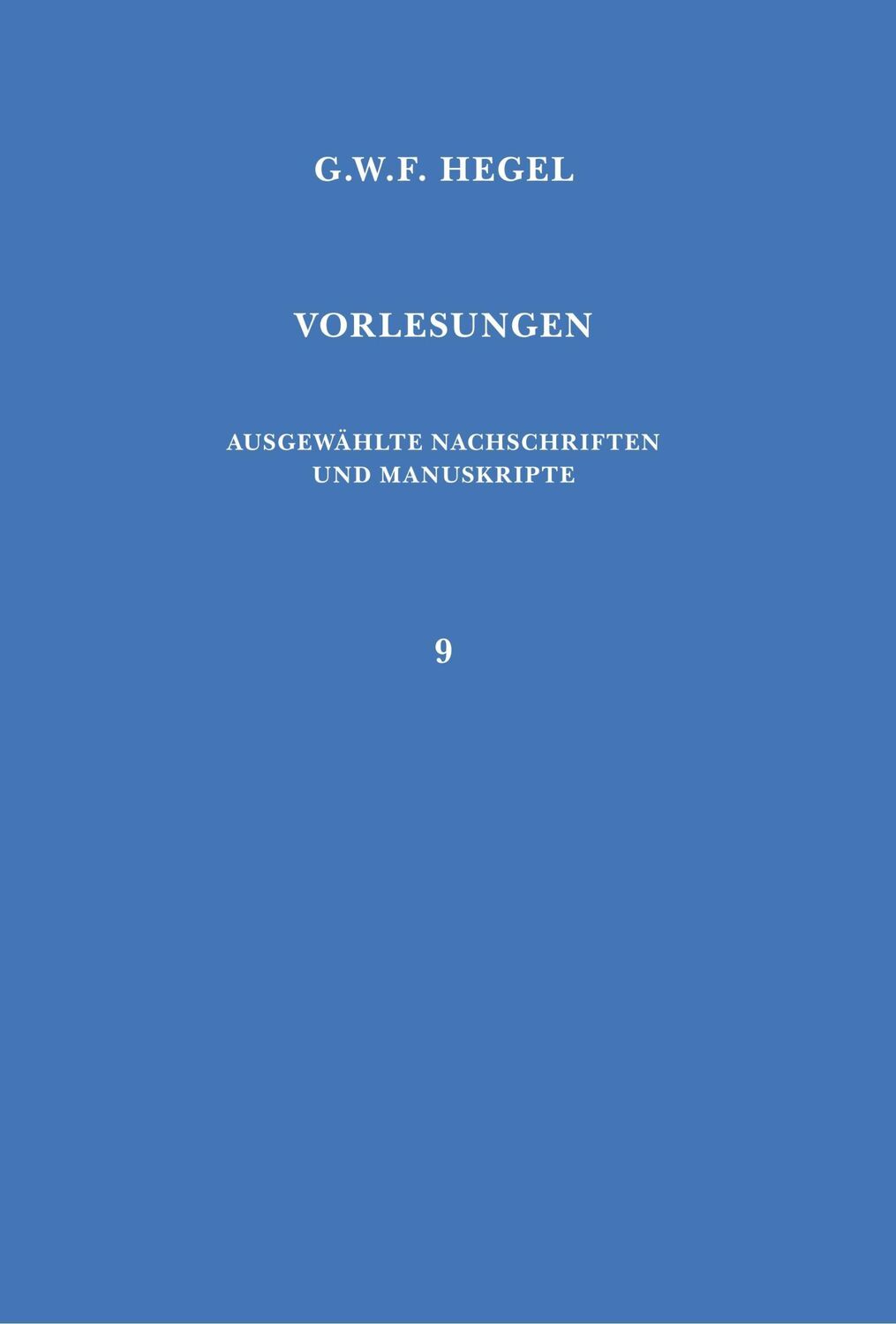 Cover: 9783787306398 | Vorlesungen. Ausgewählte Nachschriften und Manuskripte /...