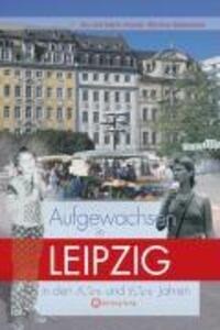 Cover: 9783831319961 | Aufgewachsen in Leipzig in den 80er und 90er Jahren | Arnold | Buch