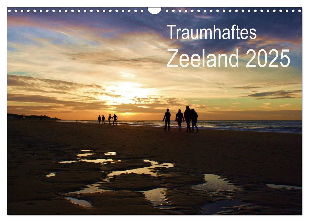 Cover: 9783435574865 | Traumhaftes Zeeland 2025 (Wandkalender 2025 DIN A3 quer), CALVENDO...