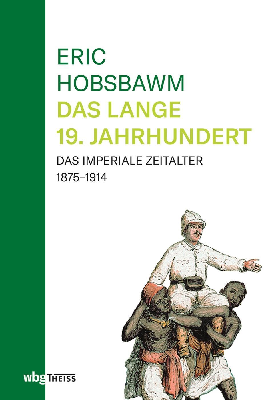 Bild: 9783806244830 | Eric Hobsbawm: Das lange 19. Jahrhundert | Eric Hobsbawm | Taschenbuch