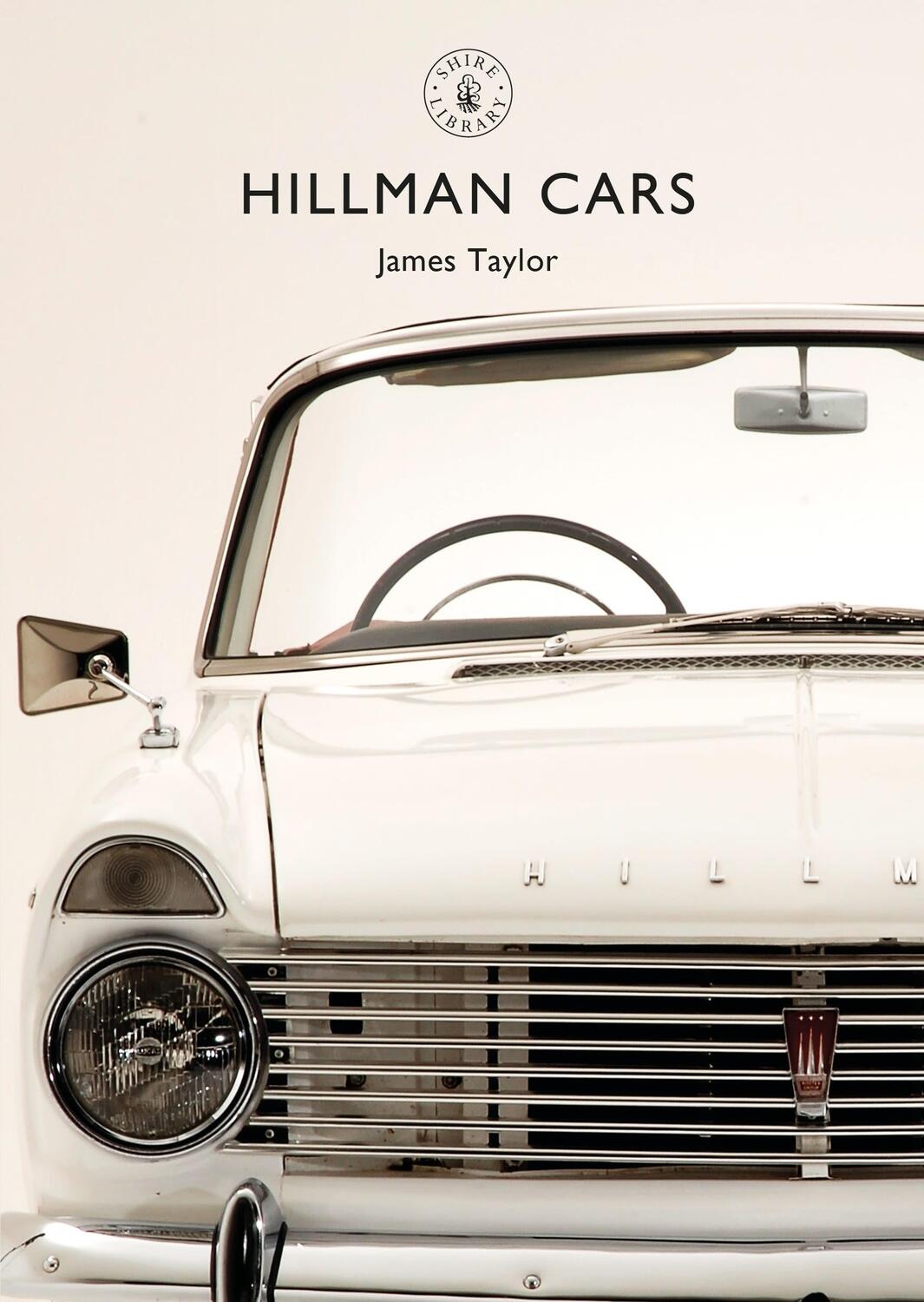 Cover: 9781784422752 | Hillman Cars | James Taylor | Taschenbuch | Kartoniert / Broschiert