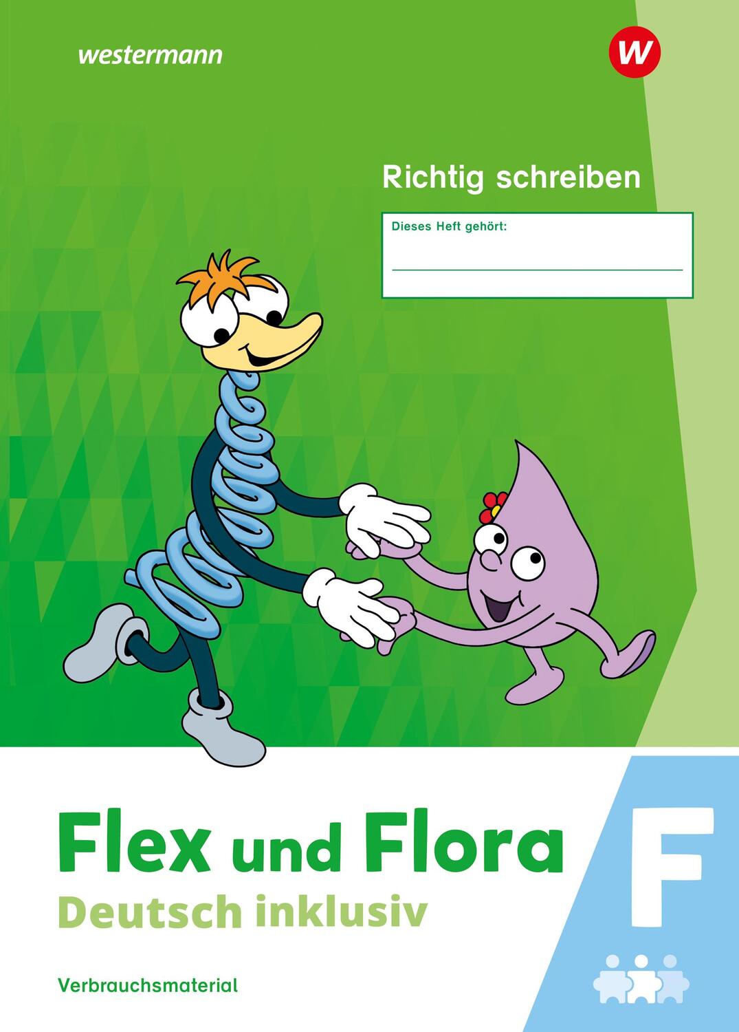 Cover: 9783141070255 | Flex und Flora - Deutsch inklusiv . Richtig schreiben inklusiv F