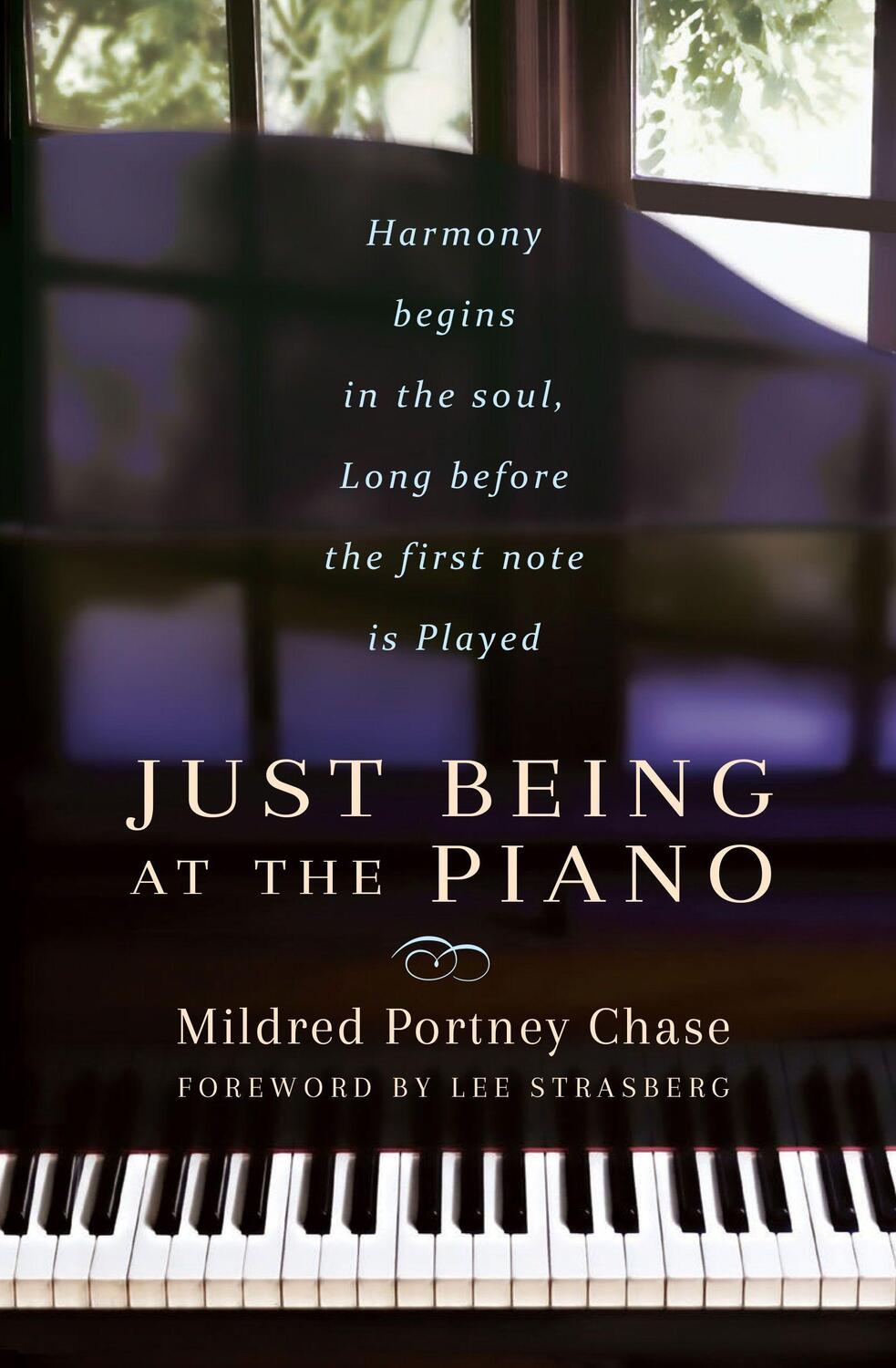 Cover: 9780875168937 | Just Being at the Piano | Mildred Portney Chase | Taschenbuch | 2017