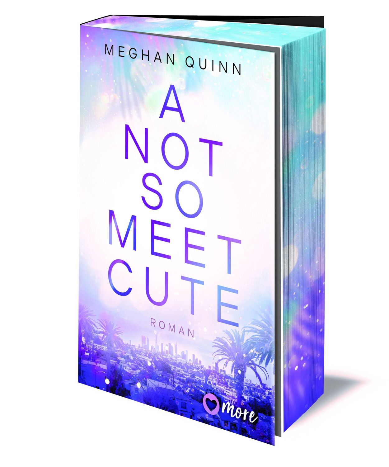 Bild: 9783987510533 | A Not So Meet Cute | Roman | Meghan Quinn | Taschenbuch | 528 S.