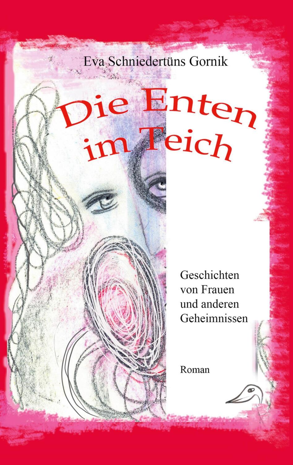 Cover: 9783758329579 | Die Enten im Teich | Geschichten von Frauen und anderen Geheimnissen