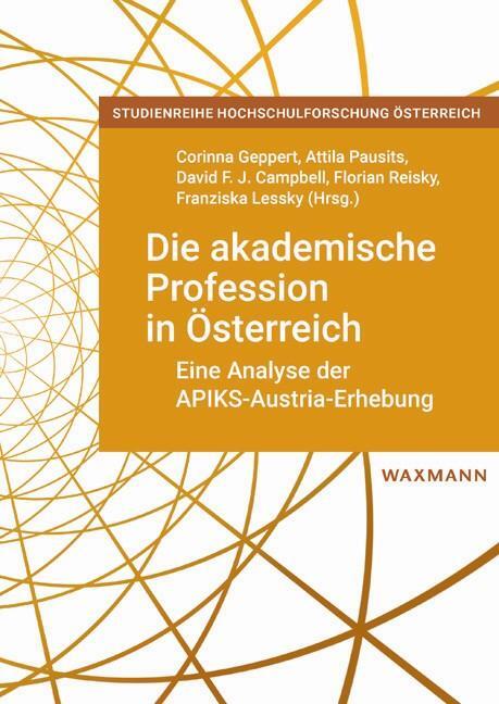 Cover: 9783830946090 | Die akademische Profession in Österreich | Corinna Geppert (u. a.)