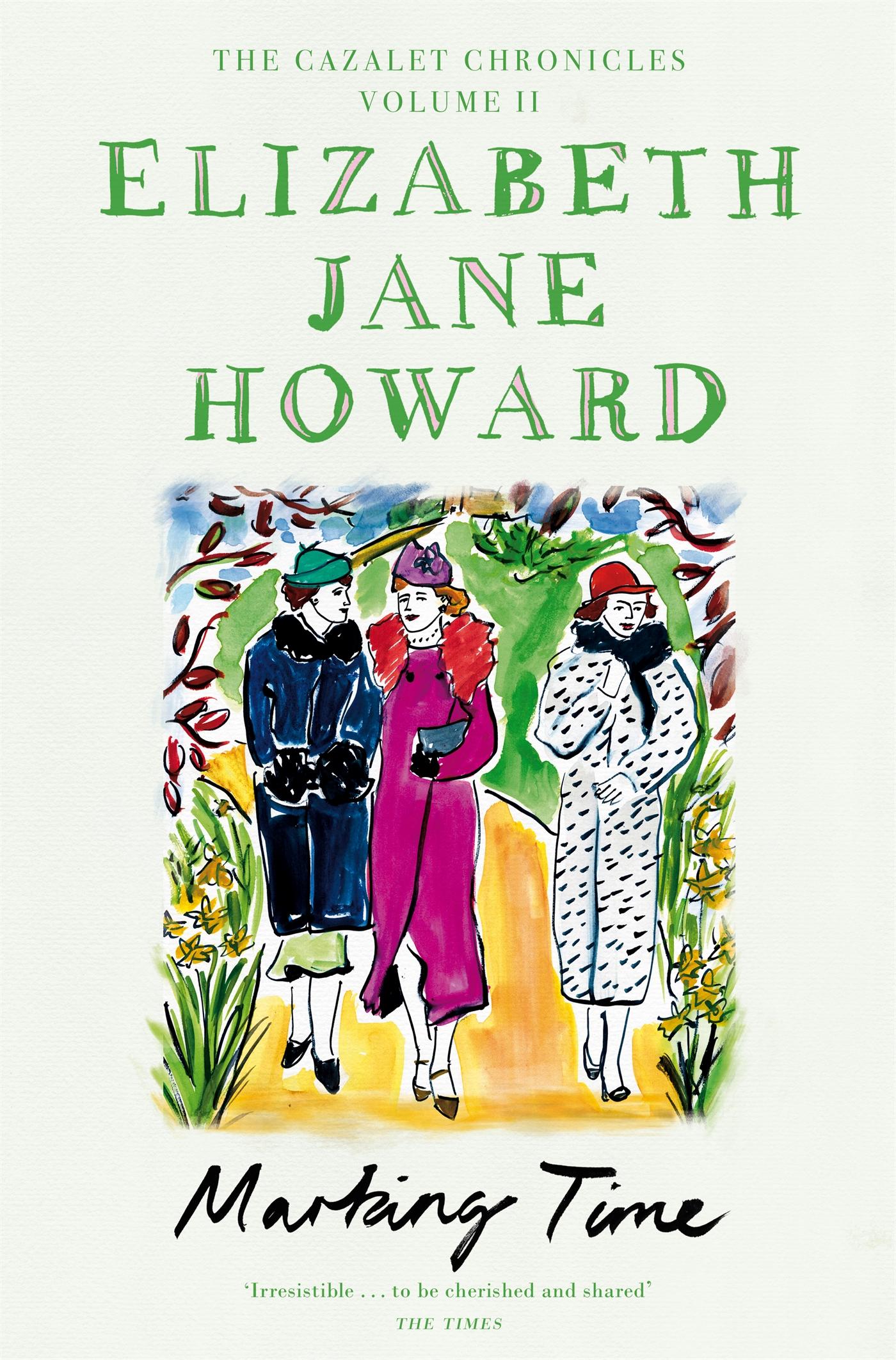 Cover: 9781529049435 | Marking Time: Cazalet Chronicles | Elizabeth Jane Howard | Taschenbuch