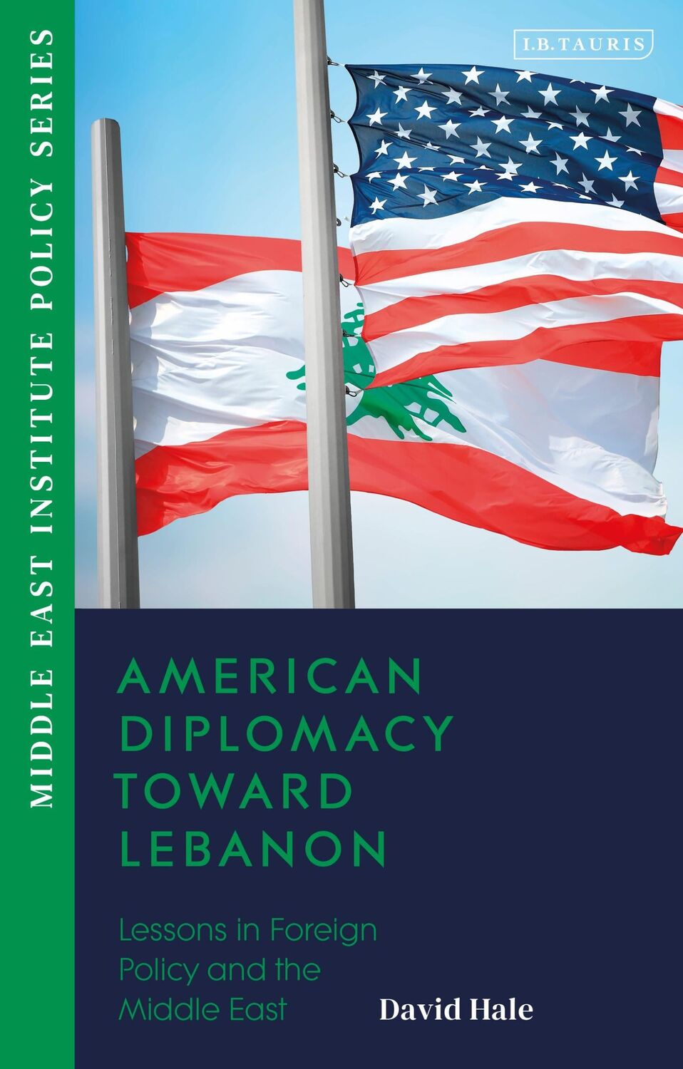 Cover: 9780755652228 | American Diplomacy Toward Lebanon | David Hale | Taschenbuch | 2024