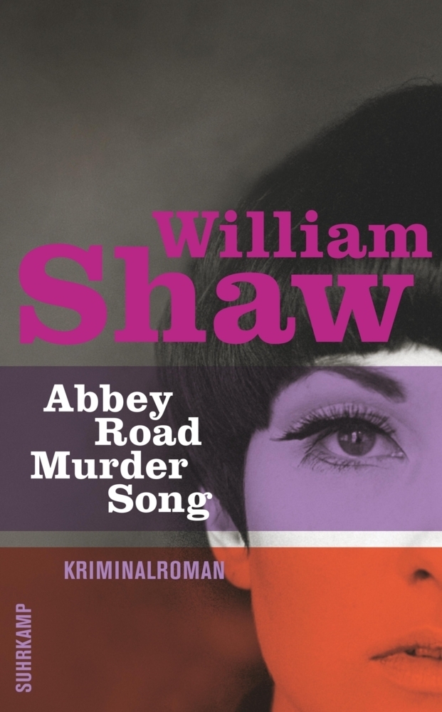 Cover: 9783518466025 | Abbey Road Murder Song | Kriminalroman | William Shaw | Taschenbuch