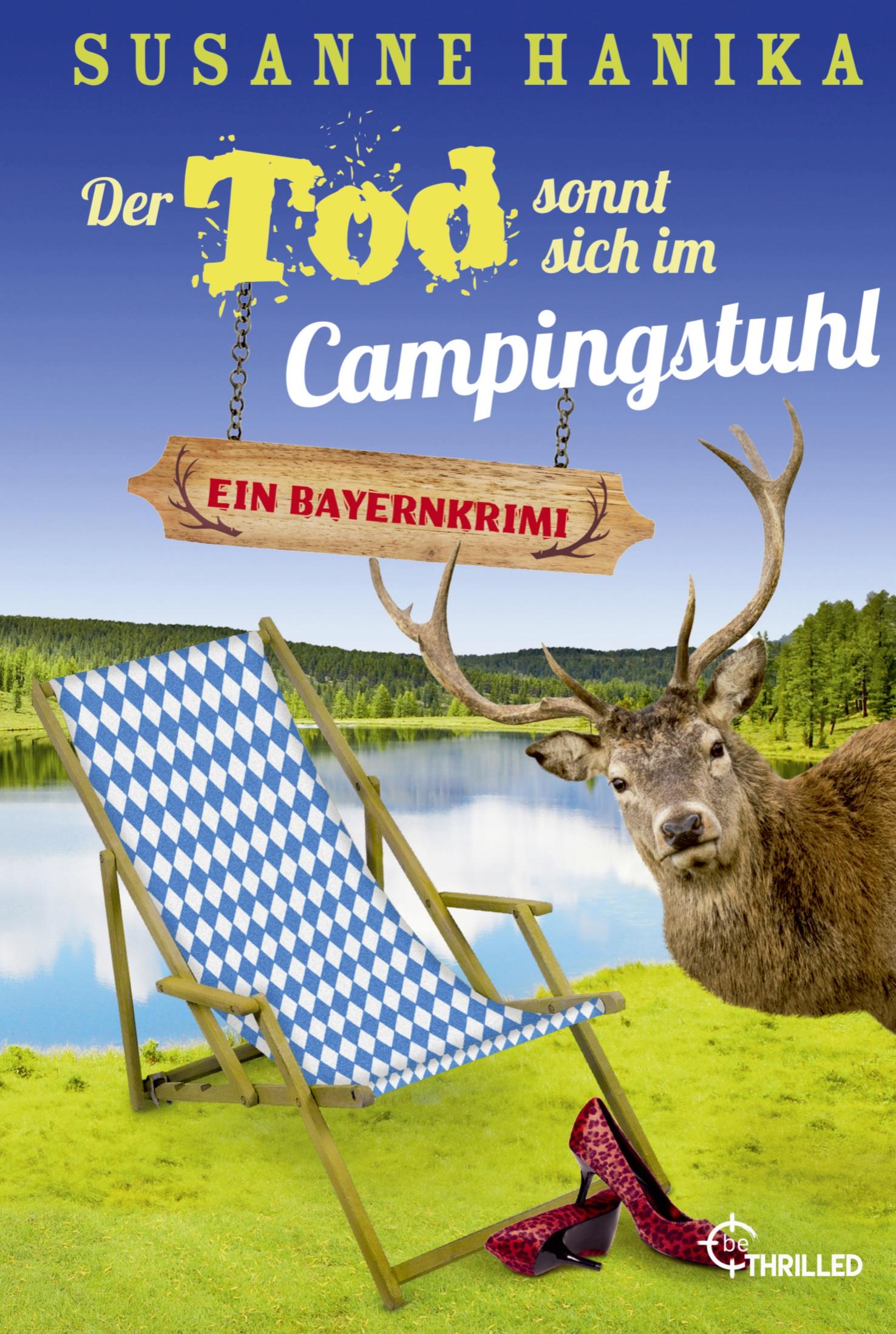 Cover: 9783741302060 | Der Tod sonnt sich im Campingstuhl | Bayernkrimi | Susanne Hanika