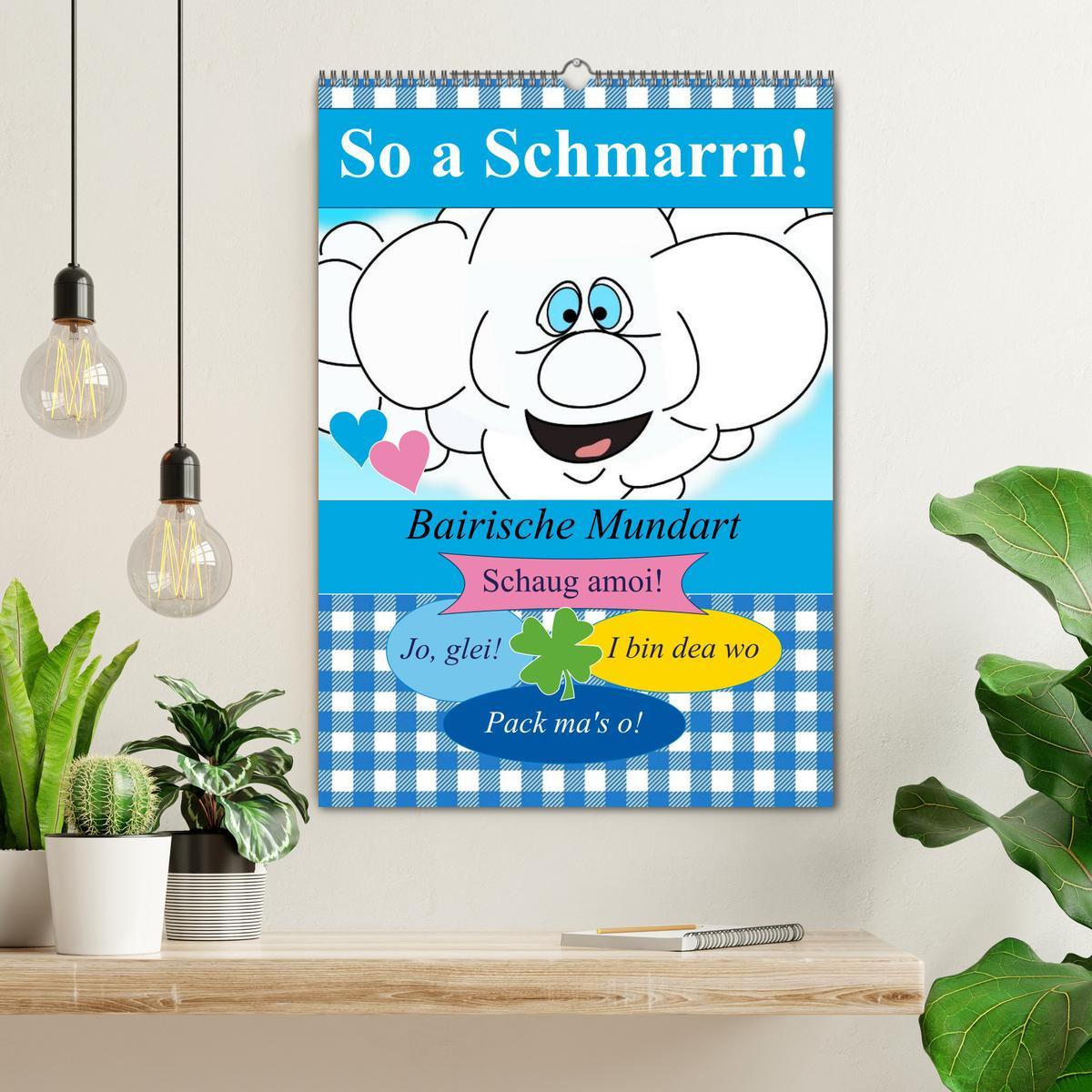 Bild: 9783457038918 | So a Schmarrn! Bairische Mundart (Wandkalender 2025 DIN A2 hoch),...