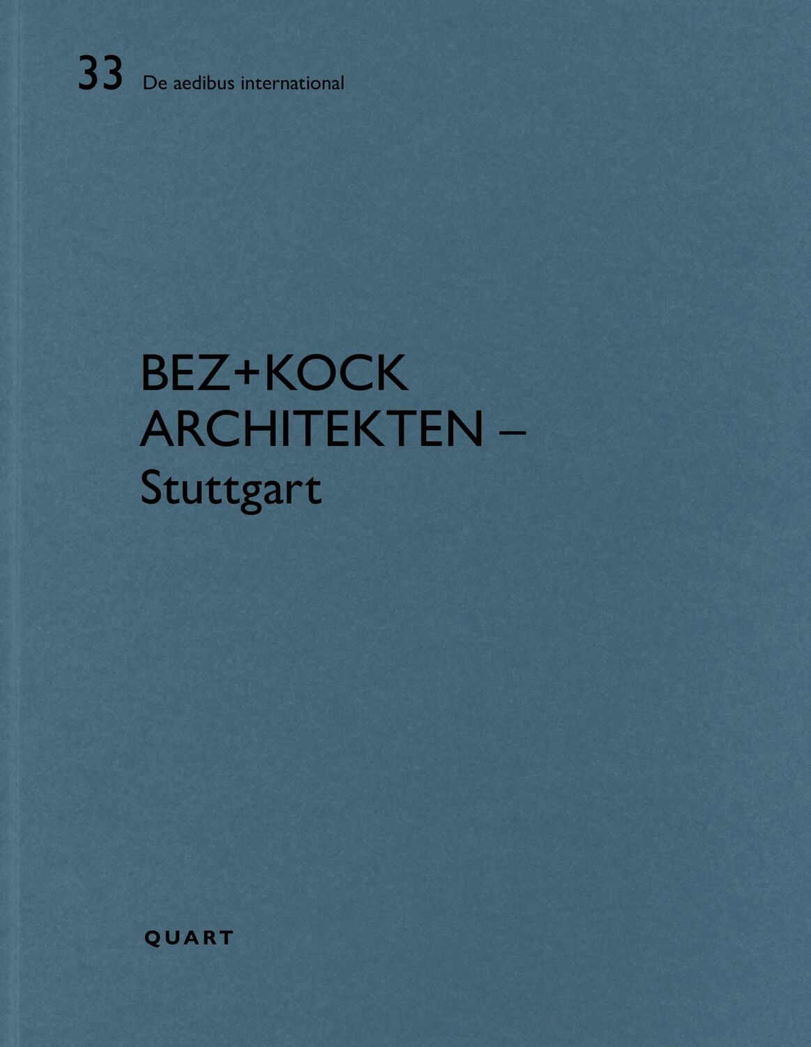 Cover: 9783037613061 | bez+kock architekten - Stuttgart | deutsch/englisch | Heinz Wirz