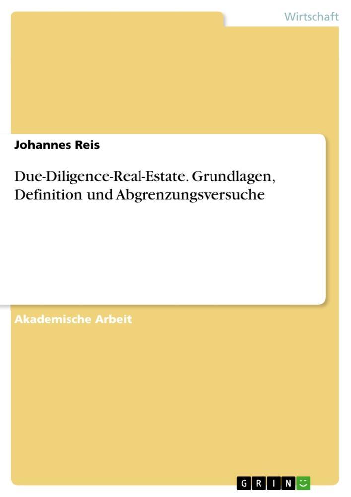 Cover: 9783656649625 | Due-Diligence-Real-Estate. Grundlagen, Definition und...