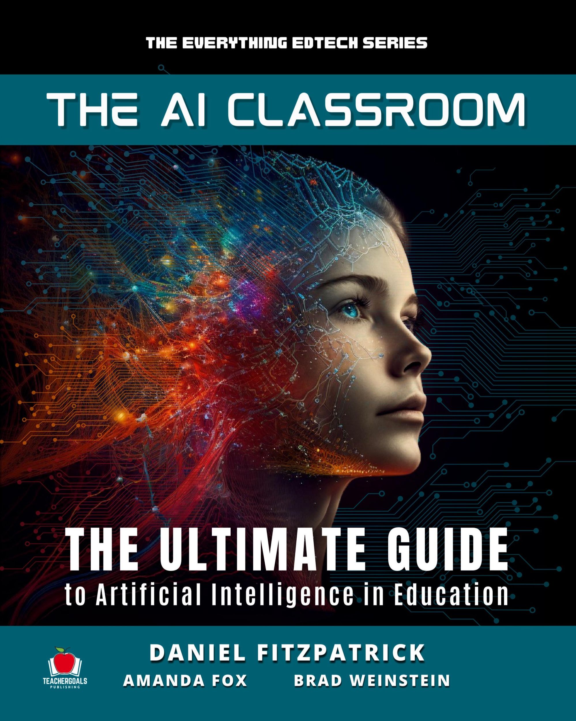 Cover: 9781959419112 | The AI Classroom | Dan Fitzpatrick (u. a.) | Taschenbuch | Englisch