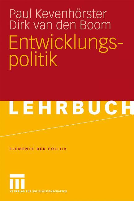 Cover: 9783531152394 | Entwicklungspolitik | Dirk Van Den Boom (u. a.) | Taschenbuch | 112 S.