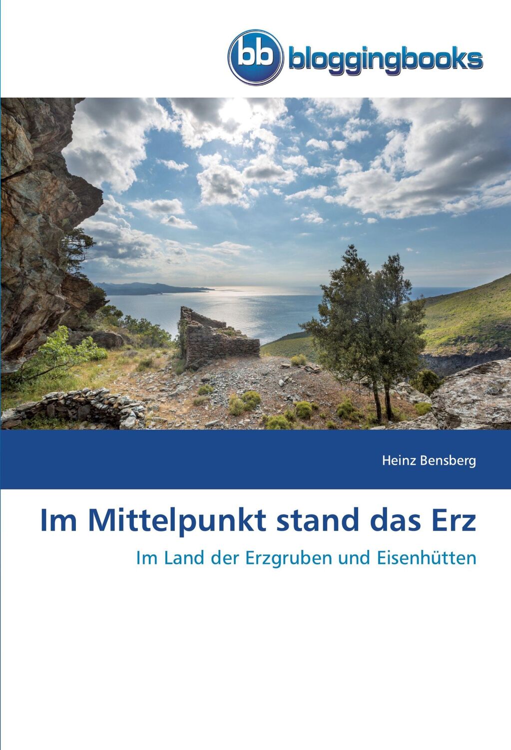 Cover: 9786202476218 | Im Mittelpunkt stand das Erz | Im Land der Erzgruben und Eisenhütten