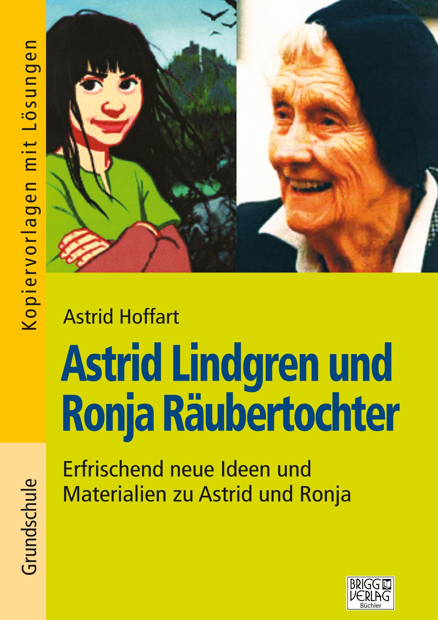 Cover: 9783956601255 | Astrid Lindgren und Ronja Räubertochter | Astrid Lindgren (u. a.)