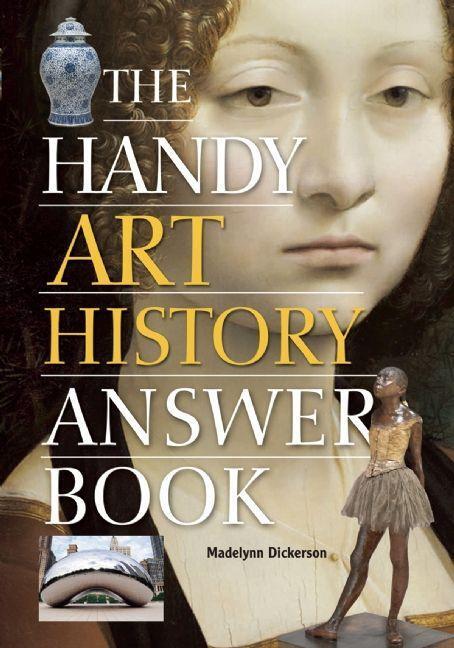 Cover: 9781578594177 | The Handy Art History Answer Book | Madelynn Dickerson | Taschenbuch