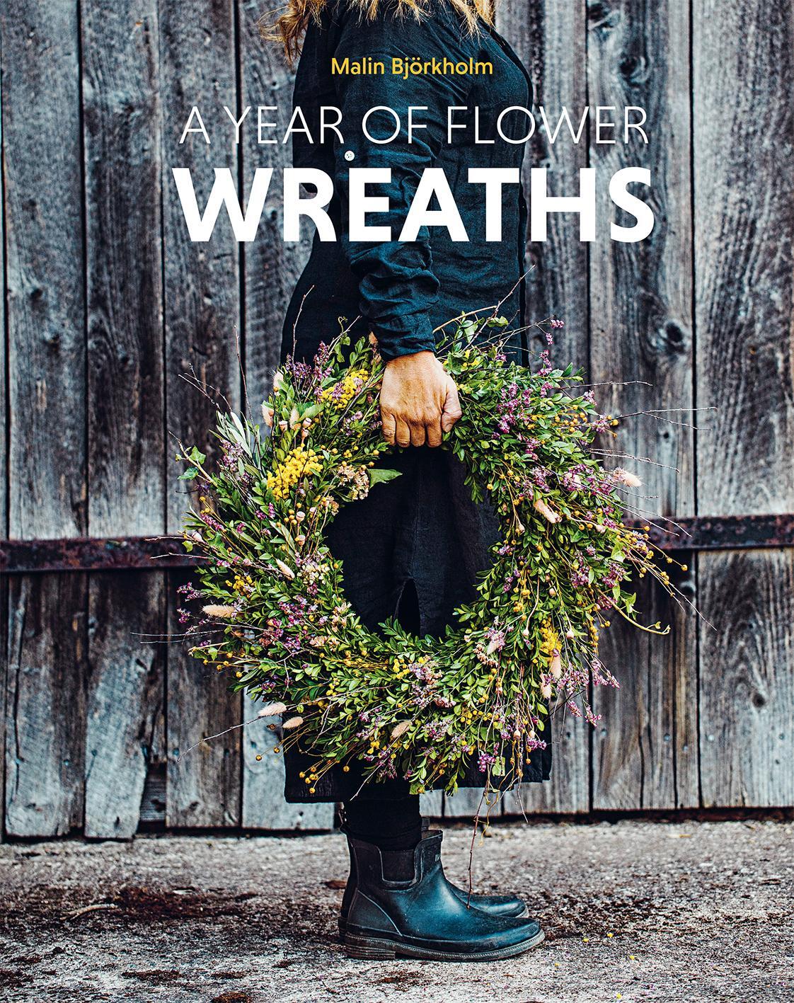 Cover: 9781849949200 | A Year of Flower Wreaths | Simple Projects for All Seasons | Björkholm