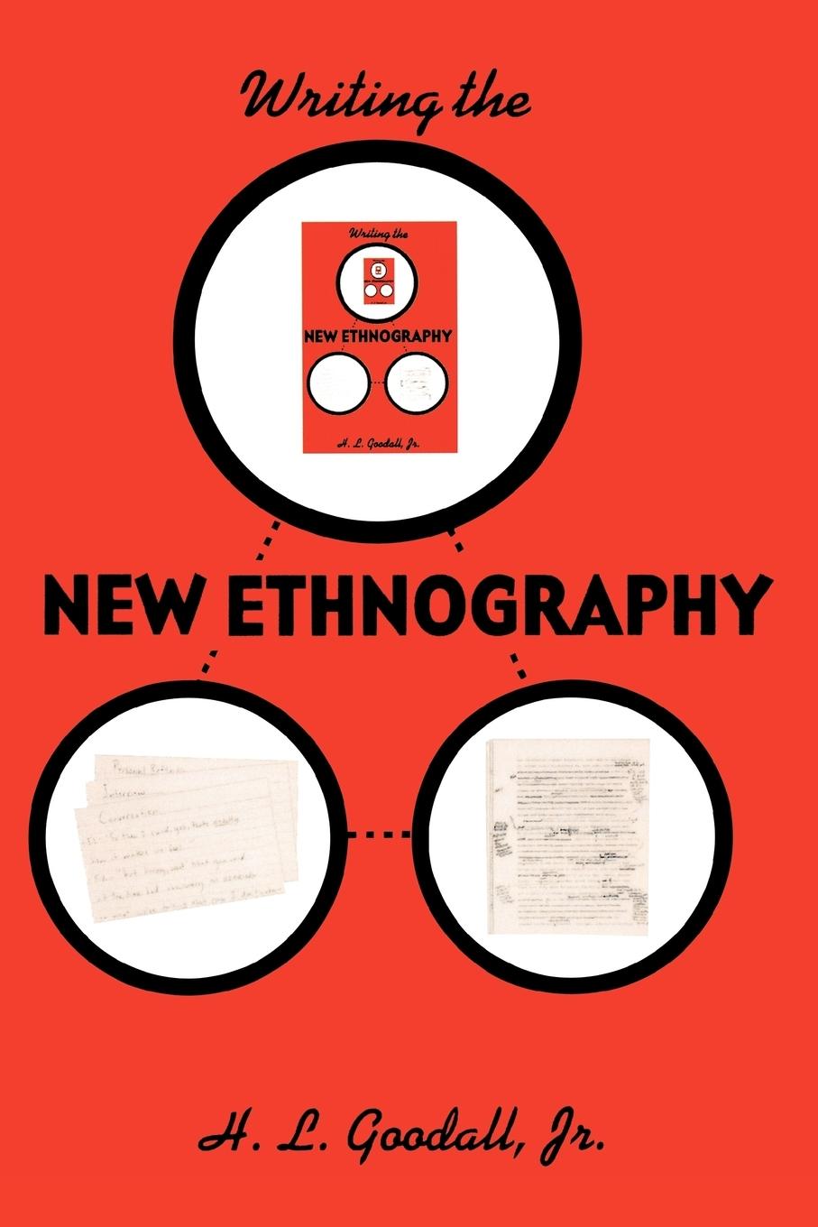 Cover: 9780742503397 | Writing the New Ethnography | H. L. Jr. Goodall | Taschenbuch | 2000