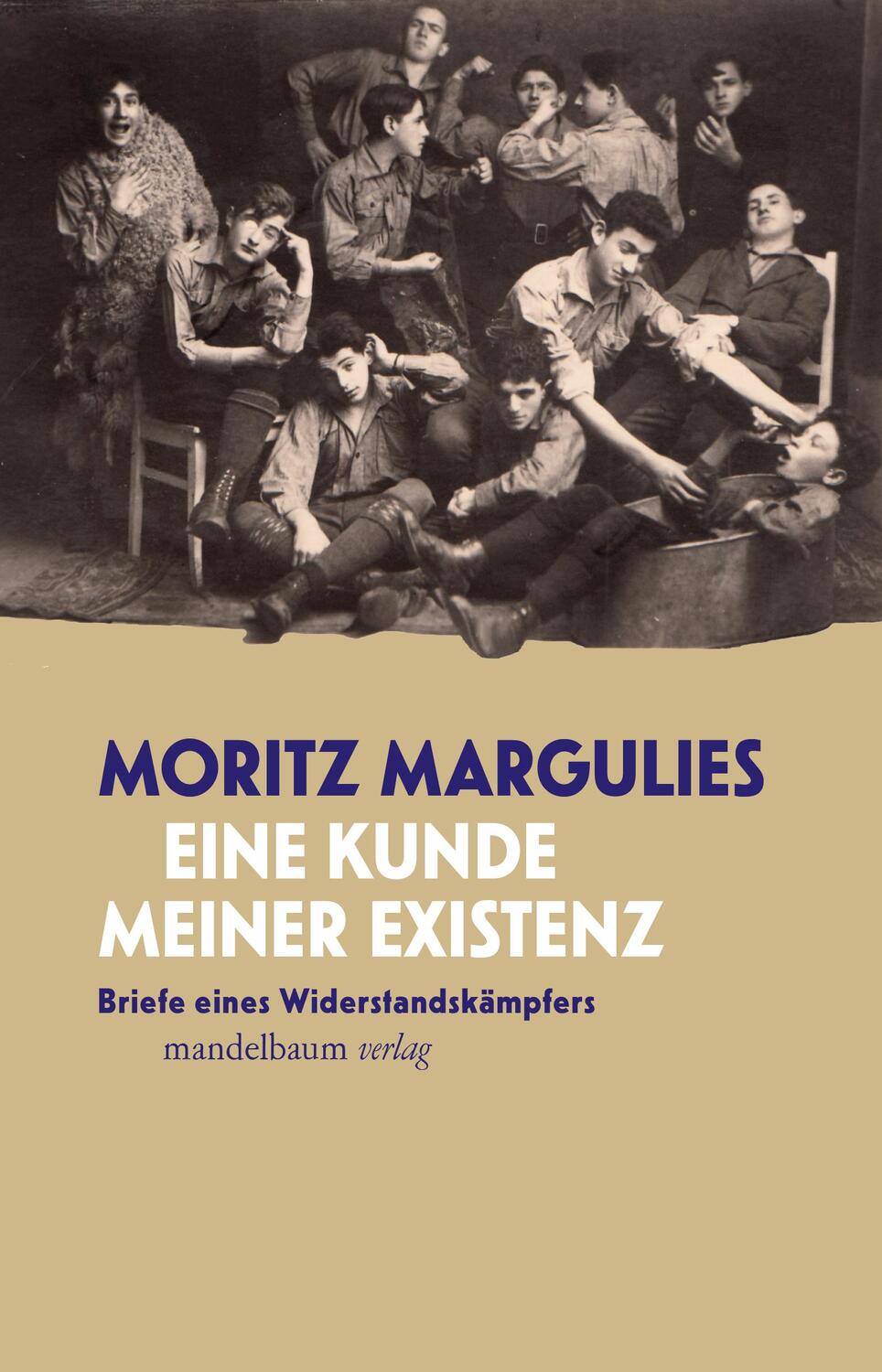 Cover: 9783854769316 | Eine Kunde meiner Existenz | Briefe eines Widerstandskämpfers | Buch