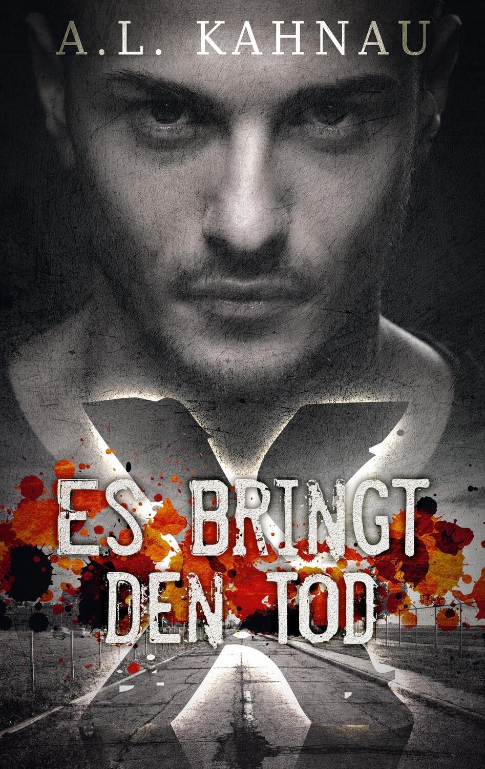 Cover: 9783741286148 | Es bringt den Tod | A. L. Kahnau | Taschenbuch | X | Paperback | 2016