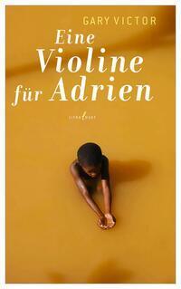 Cover: 9783940435477 | Eine Violine für Adrien | Gary Victor | Taschenbuch | 145 S. | Deutsch