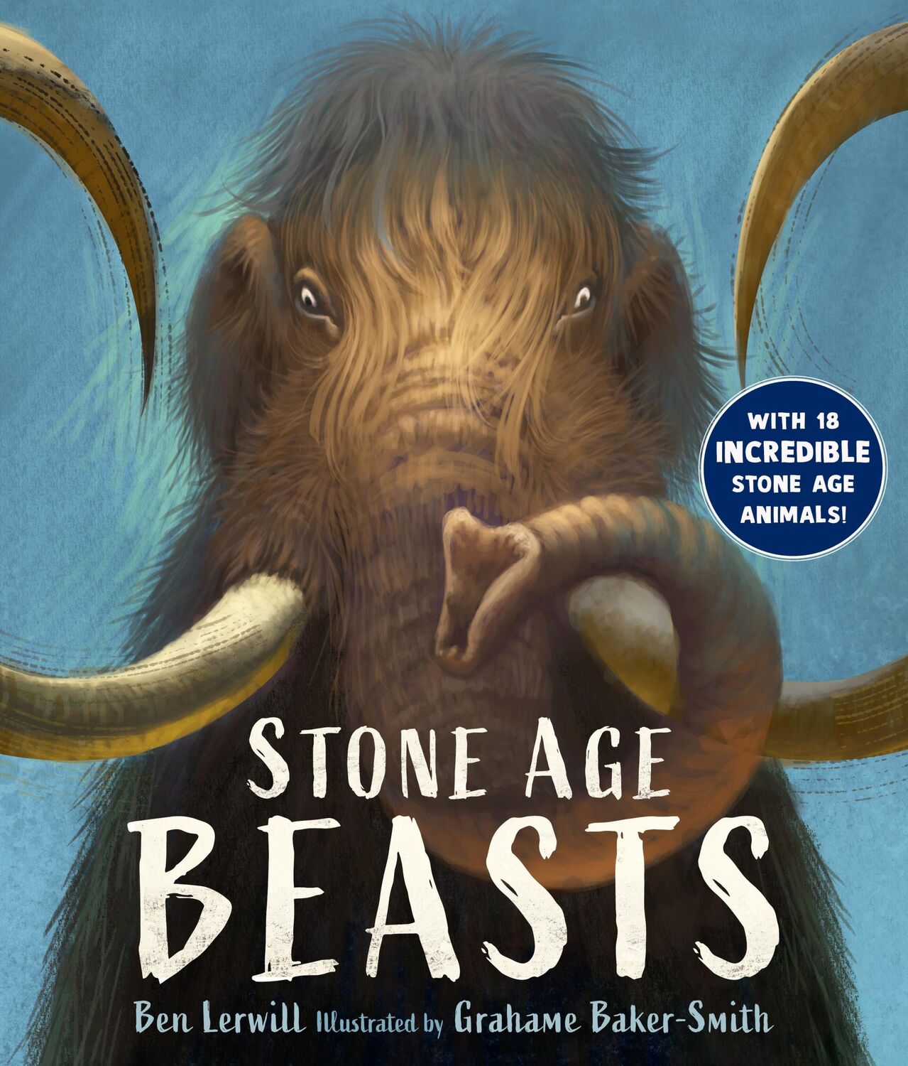 Cover: 9781529505436 | Stone Age Beasts | Ben Lerwill | Buch | Gebunden | Englisch | 2023