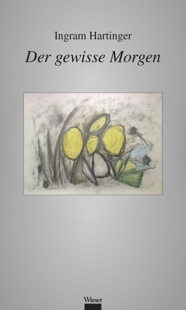 Cover: 9783990295946 | Der gewisse Morgen | Fragmente aus dem Reduit | Ingram Hartinger