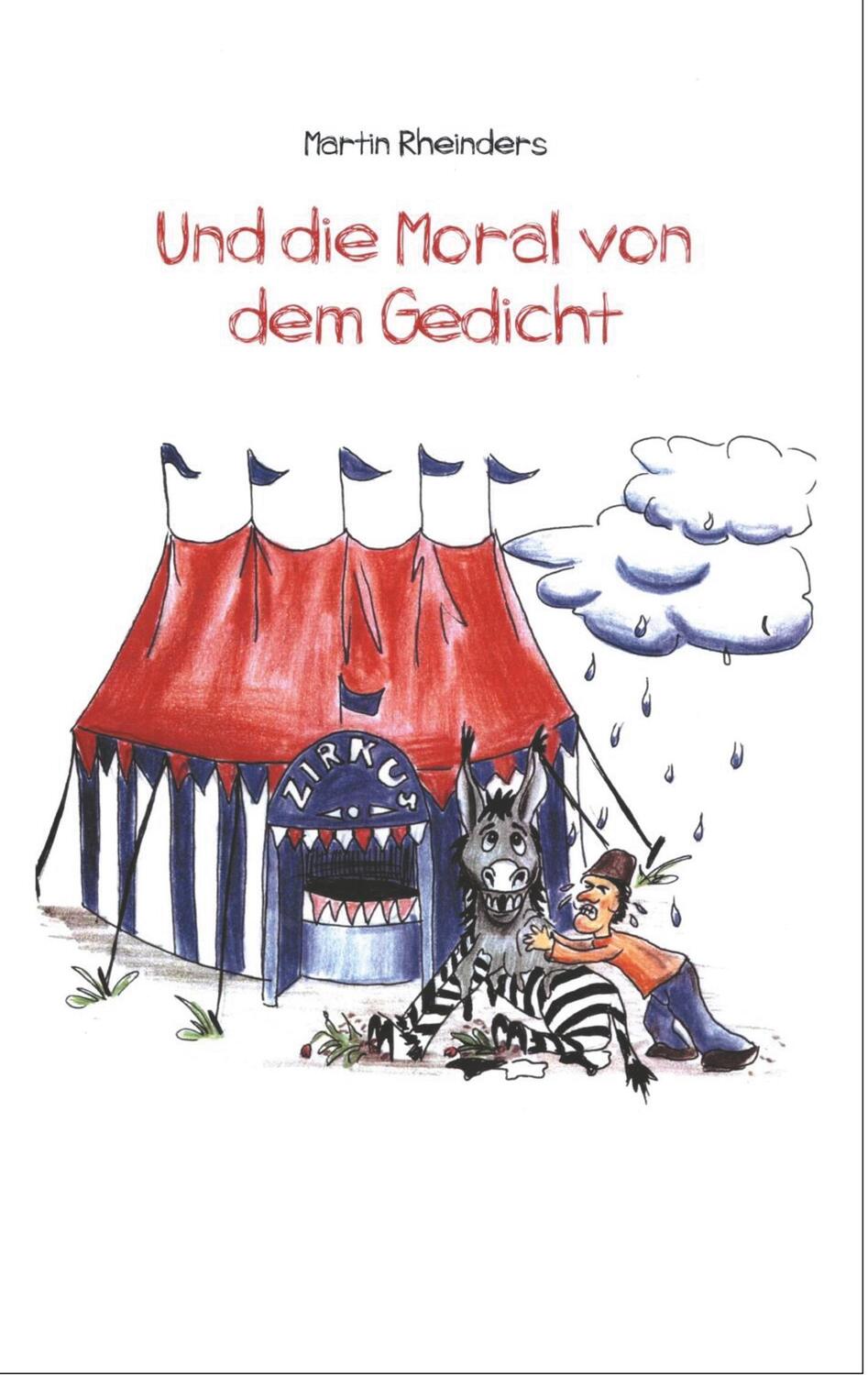 Cover: 9783746047218 | Und die Moral von dem Gedicht | Martin Rheinders | Taschenbuch