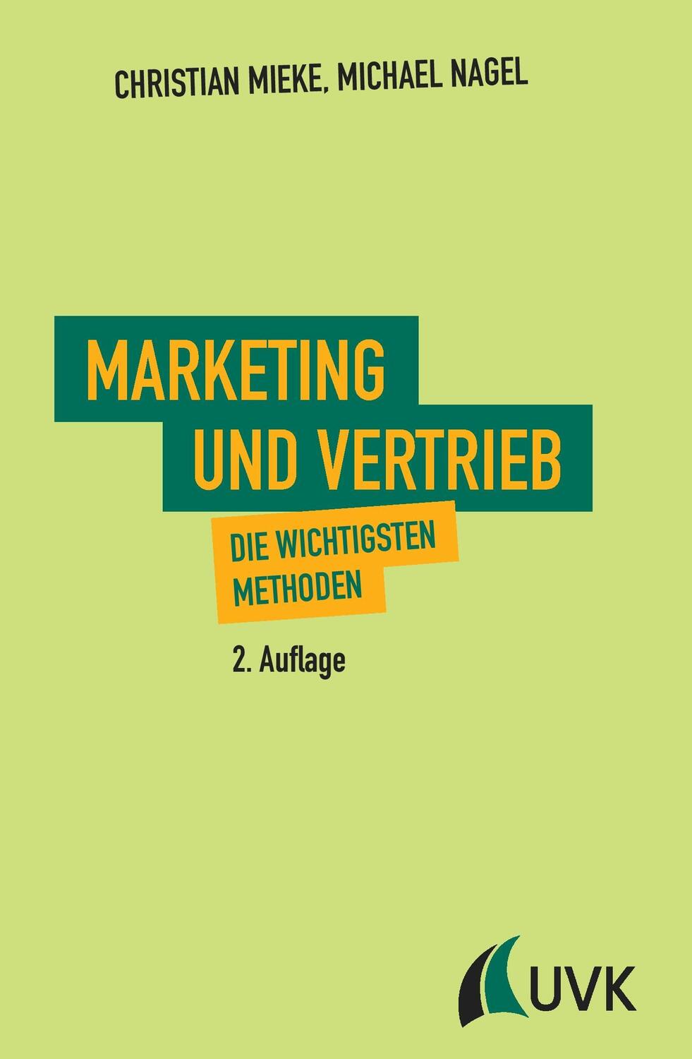 Cover: 9783867647496 | Marketing und Vertrieb | Die wichtigsten Methoden | Nagel (u. a.)