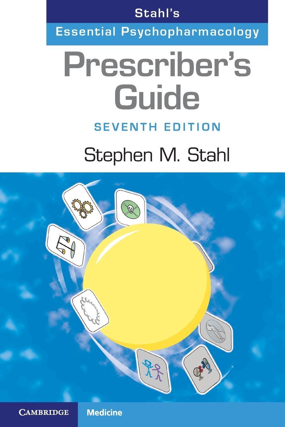 Cover: 9781108926010 | Prescriber's Guide | Stahl's Essential Psychopharmacology | Stahl