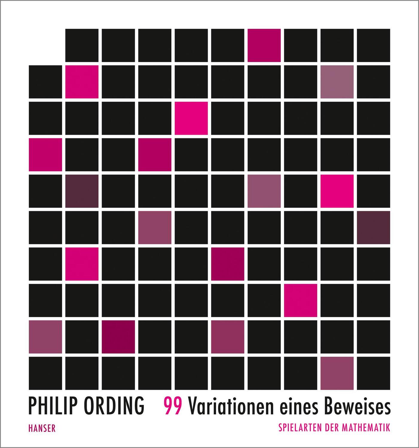 Cover: 9783446264052 | 99 Variationen eines Beweises | Spielarten der Mathematik | Ording