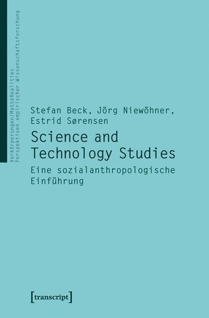 Cover: 9783837621068 | Science and Technology Studies | Beck | Taschenbuch | 364 S. | Deutsch