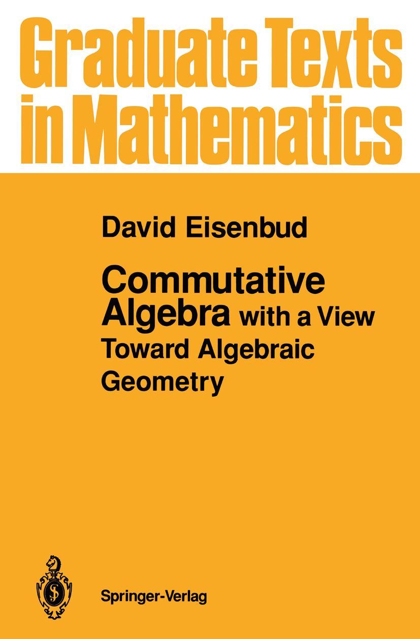 Cover: 9780387942681 | Commutative Algebra | with a View Toward Algebraic Geometry | Eisenbud