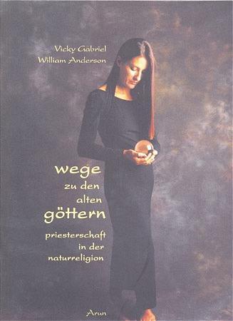 Cover: 9783935581158 | Wege zu den alten Göttern | Vicky Gabriel | Taschenbuch | 456 S.