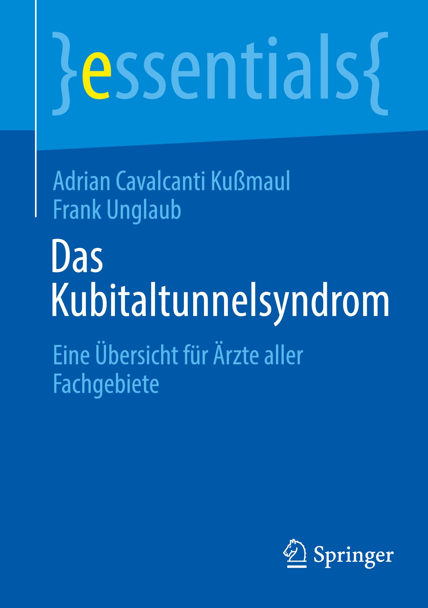 Cover: 9783662670835 | Das Kubitaltunnelsyndrom | Eine Übersicht für Ärzte aller Fachgebiete