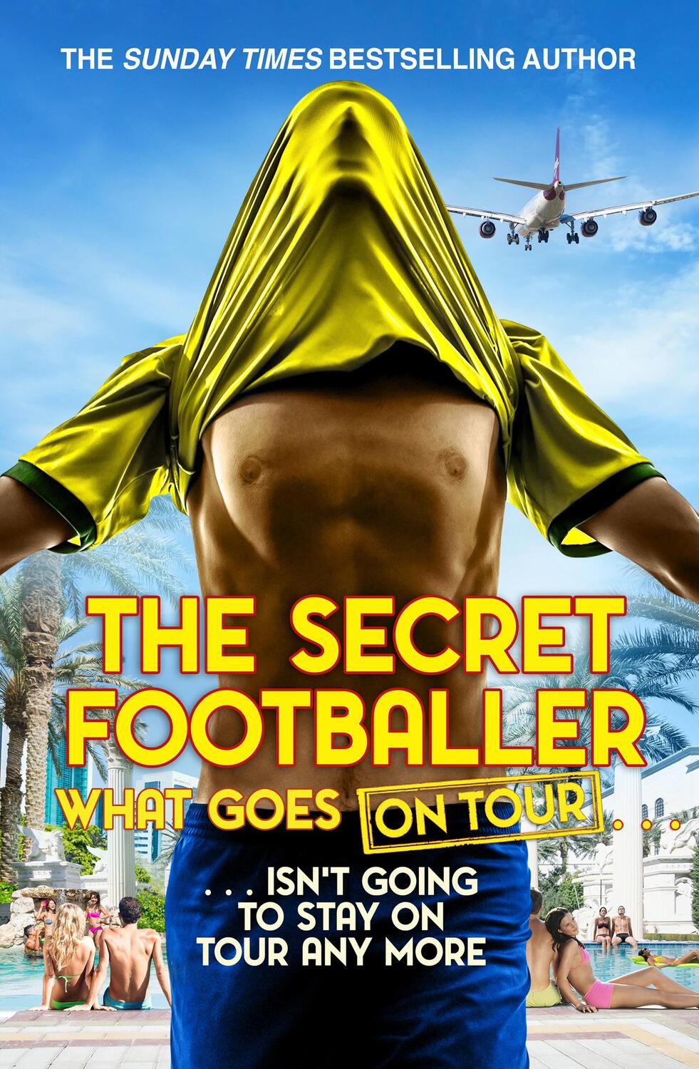 Cover: 9780552174190 | The Secret Footballer: What Goes on Tour | The Secret Footballer