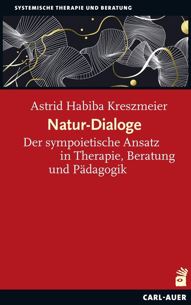 Cover: 9783849703912 | Natur-Dialoge | Astrid Habiba Kreszmeier | Taschenbuch | 269 S. | 2021