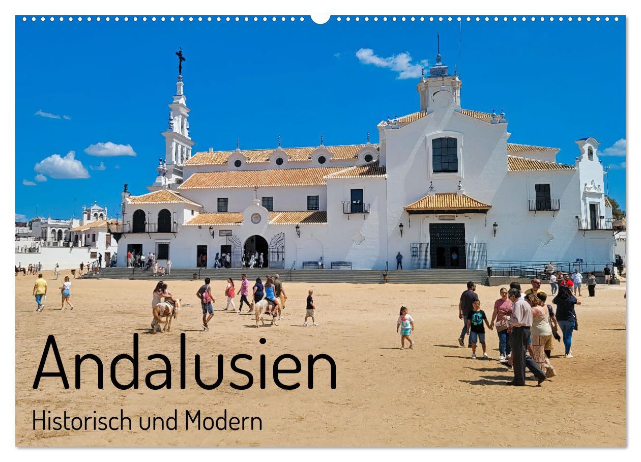 Cover: 9783383880346 | Andalusien, historisch und modern (Wandkalender 2025 DIN A2 quer),...