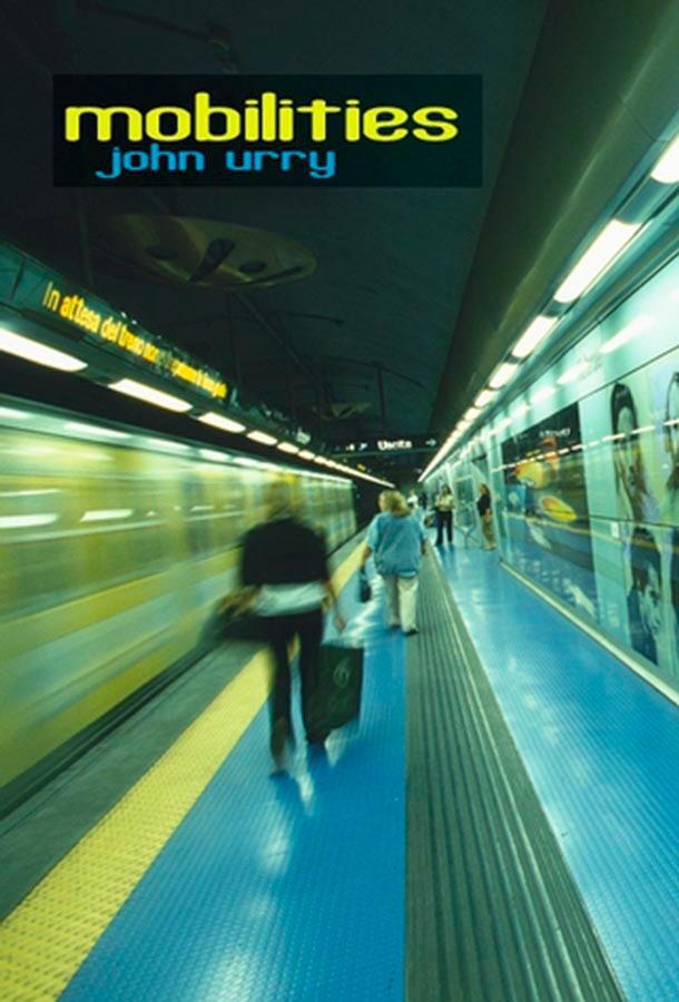 Cover: 9780745634197 | Mobilities | John Urry | Taschenbuch | Englisch | 2007