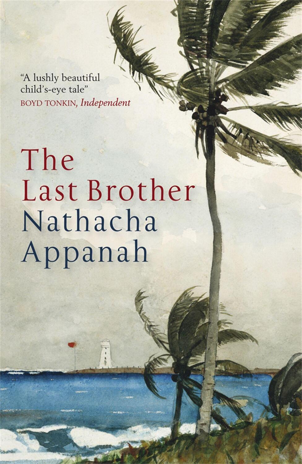 Cover: 9781849164016 | The Last Brother | Nathacha Appanah | Taschenbuch | Englisch | 2011