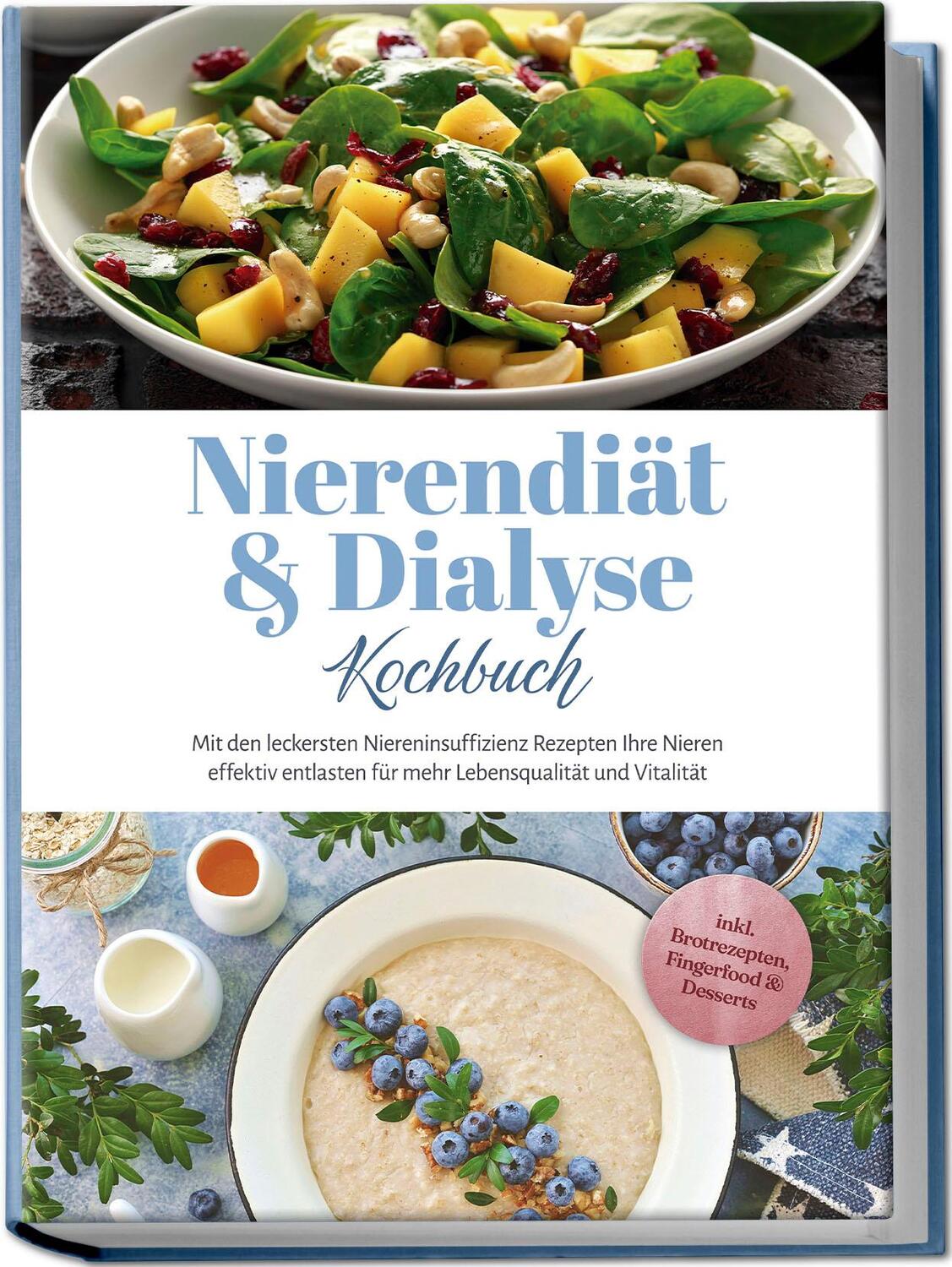 Cover: 9783757610463 | Nierendiät &amp; Dialyse Kochbuch: Mit den leckersten...