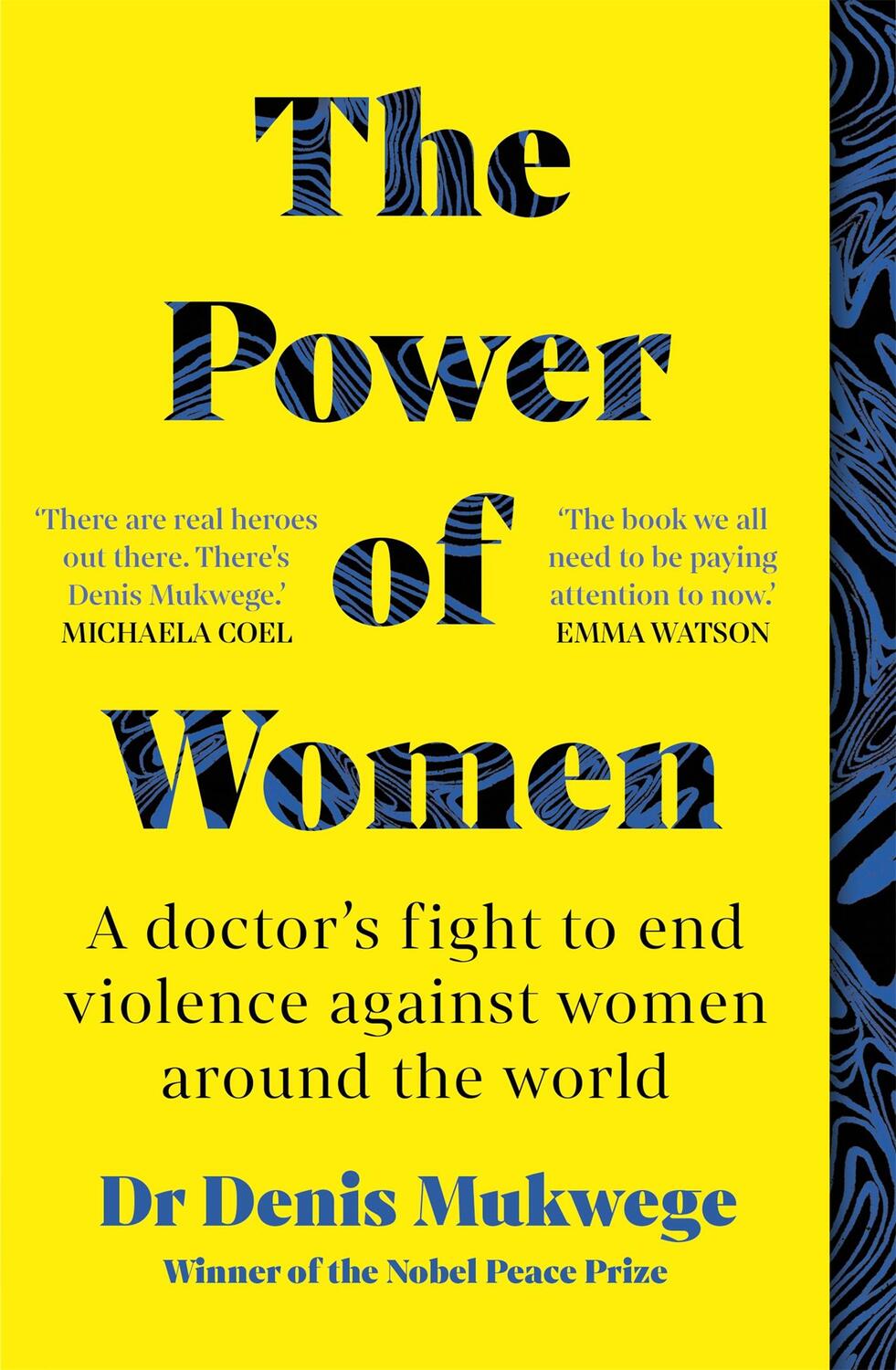 Cover: 9781780725376 | The Power of Women | A doctor's journey of hope and healing | Mukwege