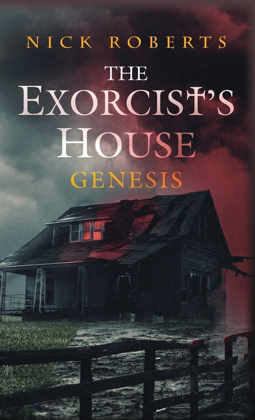 Cover: 9781964398174 | The Exorcist's House | Genesis | Nick Roberts | Buch | Englisch | 2024