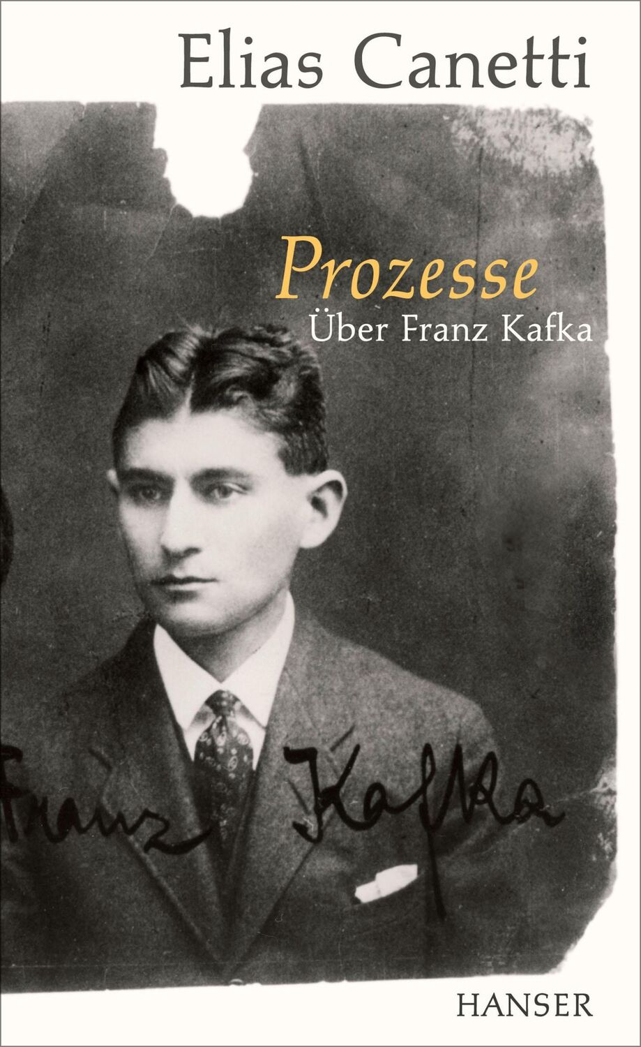 Cover: 9783446263703 | Prozesse. Über Franz Kafka. | Elias Canetti | Buch | 380 S. | Deutsch