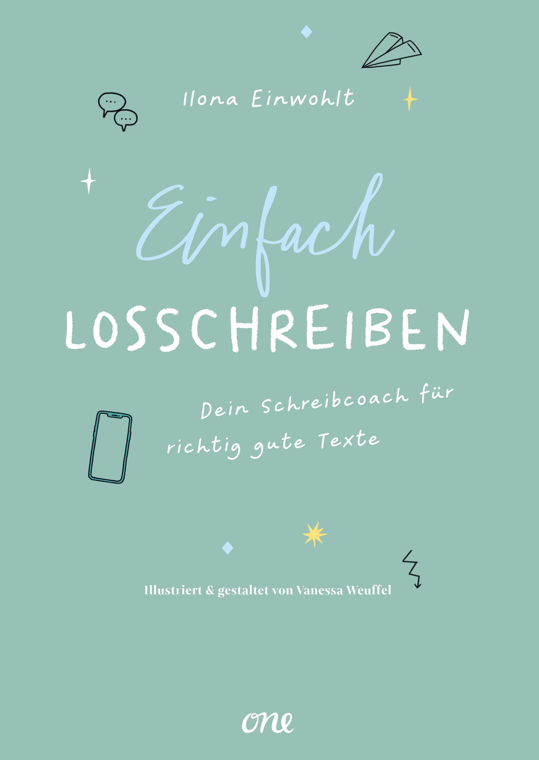 Bild: 9783846602348 | Einfach losschreiben - Dein Schreibcoach für richtig gute Texte | Buch