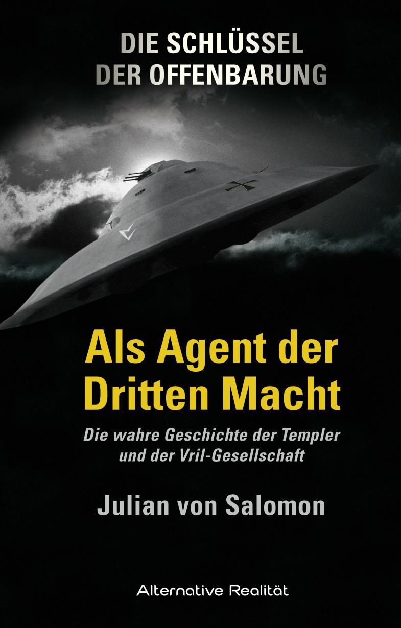 Cover: 9783937355887 | Die Schlüssel der Offenbarung: Als Agent der Dritten Macht | Salomon