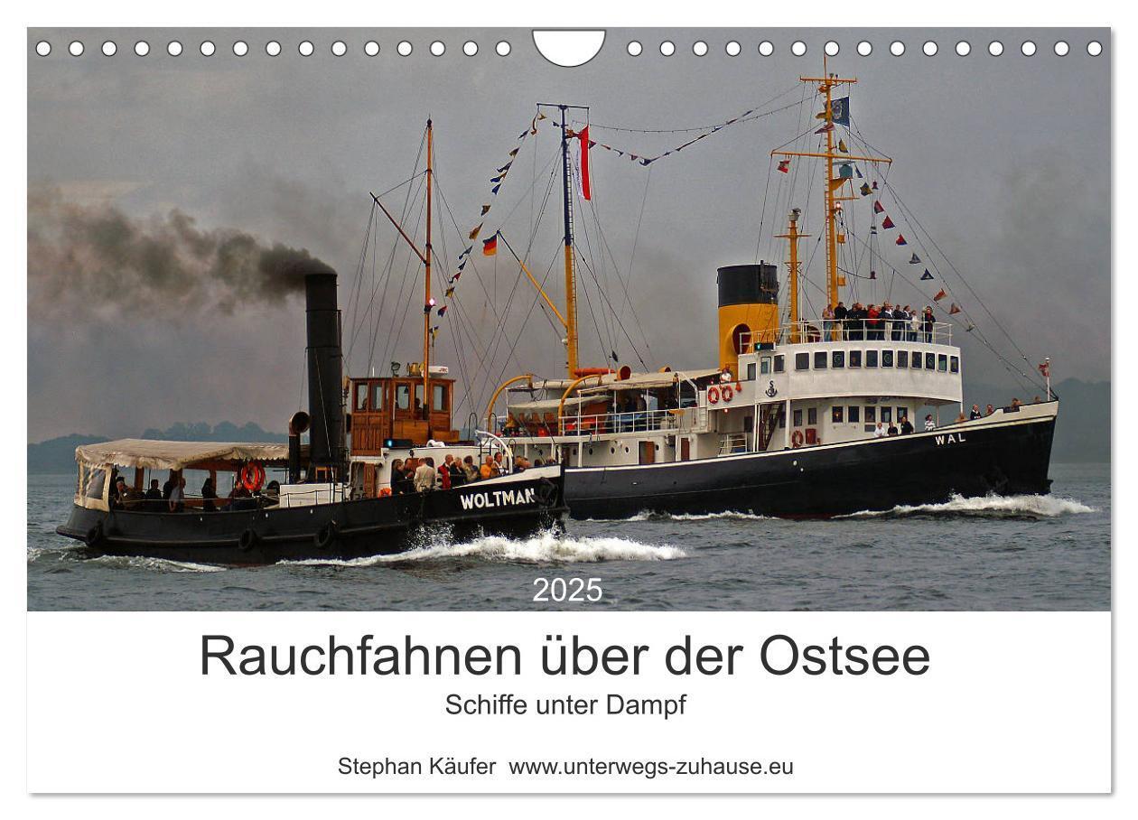 Cover: 9783435434343 | Rauchfahnen über der Ostsee - Schiffe unter Dampf (Wandkalender...