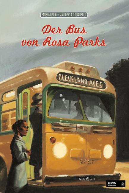 Cover: 9783941787407 | Der Bus von Rosa Parks | Fabrizio Silei | Buch | 40 S. | Deutsch